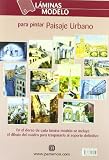Image de Paisaje urbano / The urban landscape: 12 Modelos Diferentes Para Pintar / 12 Different Patterns to Paint