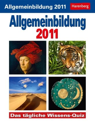 Allgemeinbildung 2011: Das tägliche Wissens-Quiz