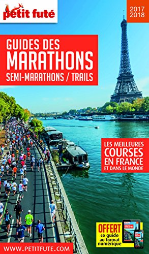 Petit Futé Guide des marathons francais Petit Futé Guide des marathons francais
