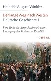 Image de Der lange Weg nach Westen - Deutsche Geschichte I: Vom Ende des Alten Reiches bis zum Unte