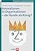 Innovationen in Organisationen - der Kunde als König? by Eva Bamberg, Jan Dettmers