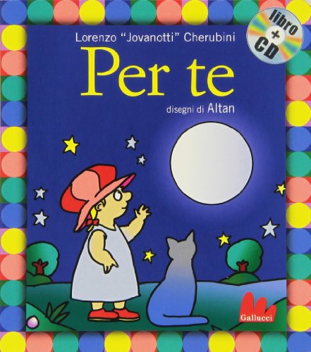 Per te. Ediz. illustrata. Con CD Audio libro