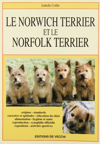 Télécharger Le Norwich et le Norfolks-terrier PDF Ebook En Ligne