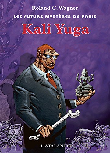 Download Kali-Yuga: Les Futurs mystères de Paris, T8 Download Kali-Yuga: Les Futurs mystères de Paris, T8