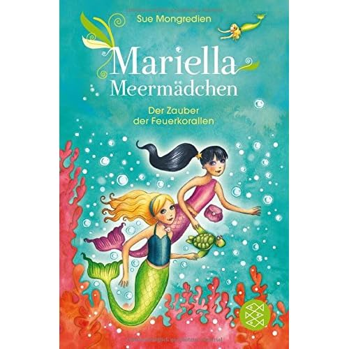 Mariella Meermädchen – Der Zauber der Feuerkorallen