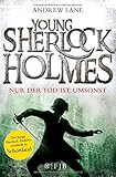 Young Sherlock Holmes: Nur der Tod ist umsonst - Sherlock Holmes ermittelt in Schottland by