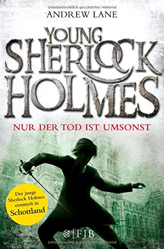 Young Sherlock Holmes: Nur der Tod ist umsonst - Sherlock Holmes ermittelt in Schottland