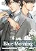 Blue Morning, Vol. 7 by