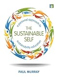 The Sustainable Self: A Personal Approach to Sustainability Education (English Edition) by 