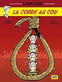 Aventures de Lucky Luke d'après Morris (Les) - tome 2 - Corde au cou (La)