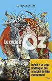 Le cycle d'oz, Volume 1 : Le magicien d'Oz, Le merveilleux pays d'Oz
