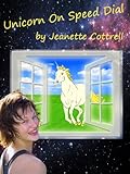 Image de Unicorn on Speed Dial (English Edition)