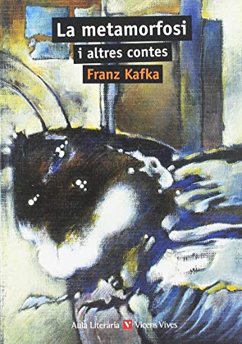 LA METAMORFOSI (AULA LITERARIA) N/C: 000001 (Aula Literària)