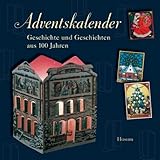 Image de Adventskalender: Geschichte und Geschichten aus 100 Jahren