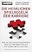 Die heimlichen Spielregeln der Karriere: Wie Sie die ungeschriebenen Gesetze am Arbeitsplatz für Ihren Erfolg nutzen by Jürgen Lürssen, Marc Opresnik
