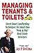 Produktbild Managing Tenants & Toilets: Street-Smart Landlording Techniques for Small-Time "mom & Pop" Real Estate Investors