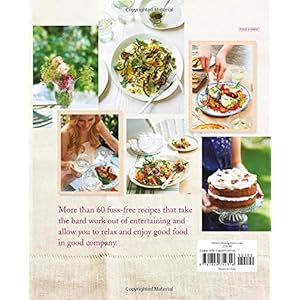 Friends Around the Table - 60 delicious recipes which take the hard work out of enter