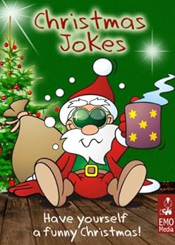 Santa cartoons frosty funniest Christmas Jokes for the Holiday Season - Have Yourself a Funny Christmas: Hilarious Jokes and