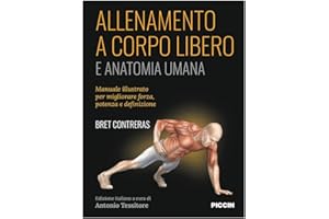 Allenamento a corpo libero. E anatomia umana