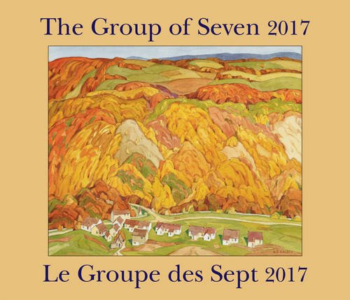 The Group of Seven / Le Groupe Des Sept 2017 Calendar gratuit