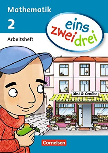eins-zwei-drei - Mathematik: 2. Schuljahr - Arbeitsheft