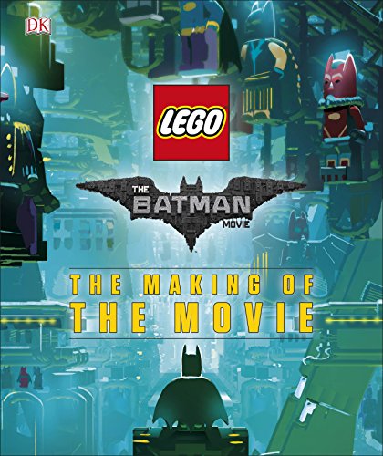 Preisvergleich Produktbild The LEGO® BATMAN MOVIE: The Making of the Movie