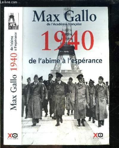 couverture de : 1940, de l'ab&icirc;me &agrave; l'esp&eacute;rance