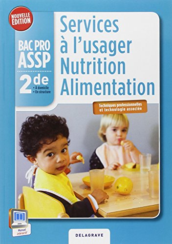 Download Services à l'usager nutrition alimentation 2e Bac Pro ASSP