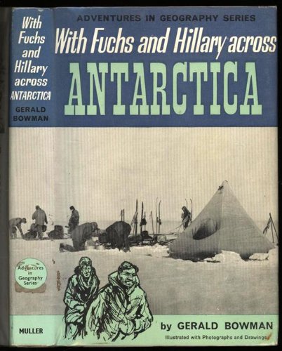 With Fuchs and Hillary Across Antarctica