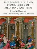 Image de The Materials and Techniques of Medieval Painting