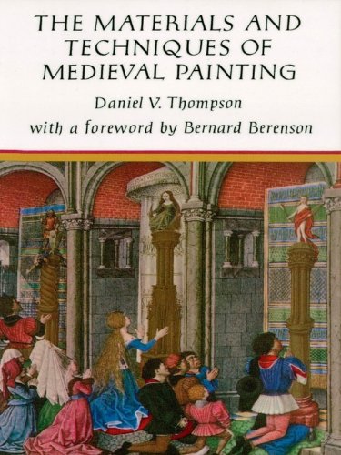 Download The Materials and Techniques of Medieval Painting (Dover Art Instruction) Download The Materials and Techniques of Medieval Painting (Dover Art Instruction)