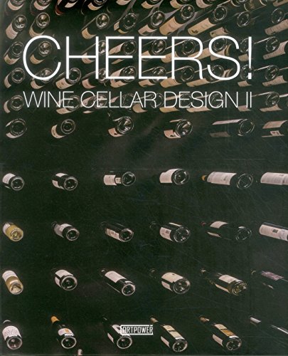 Cheers ! : Wine Cellar Design III francais