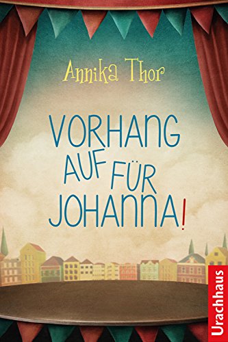 Download Vorhang auf für Johanna! Download Vorhang auf für Johanna!
