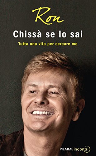 Download Chissà se lo sai. Tutta una vita per cercare me Download Chissà se lo sai. Tutta una vita per cercare me