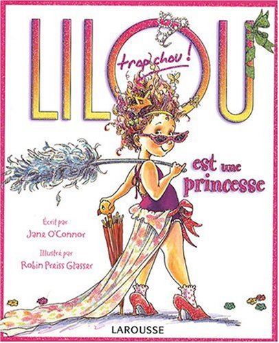 couverture de : Lilou trop chou est une princesse