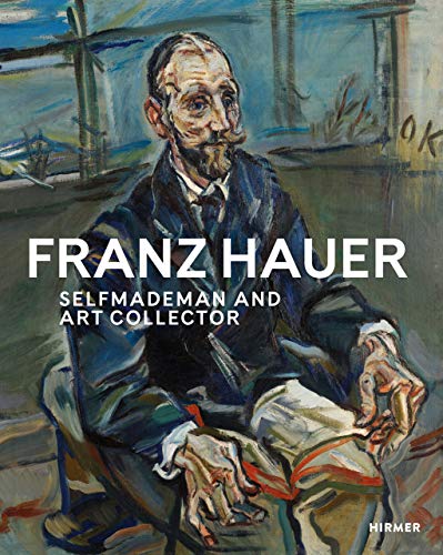 Téléchargement gratuit de livres audio Franz Hauer : Self-made man and art collector by author EPUB MOBI 3777432148