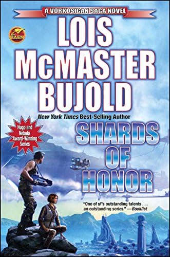 Shards of Honor (Vorkosigan Saga) (Miles Vorsokigan Book 1)