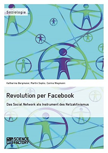 Preisvergleich Produktbild Revolution per Facebook. Das Social Network als Instrument des Netzaktivismus