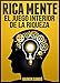 Rica Mente: El juego interior de la riqueza (Spanish Edition) by 