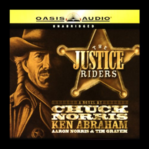 The Justice Riders: Book 1 The Justice Riders: Book 1