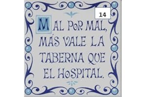 Refranero español. Refranes. Frases decorativas. Rótulos. Azulejo fabricado artesanalmente para decorar. Cerámica para colgar. Calca cerámica. TORO DEL ORO (14)