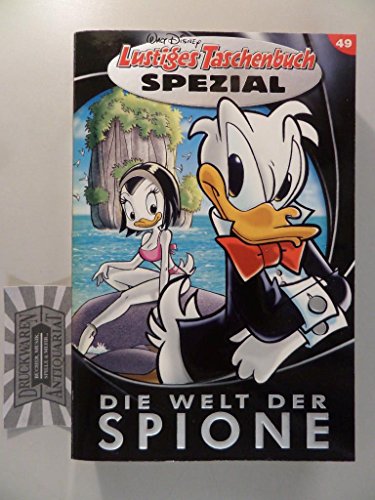 Lustiges Taschenbuch - Spezial #49 : Die Welt der Spione.