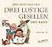 Produktbild Drei lustige Gesellen: Viertes Hörbuch. (Lübbe Audio)