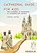 Produktbild Cathedral Guide for Kids: The Cathedral of Magdeburg St. Catherine and Maurice