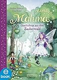 Maluna Mondschein - Geschichten aus dem Zauberwald by