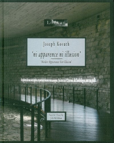 Joseph Kosuth : 'Ni apparence ni illusion' (Neither Appearance Nor illusion)