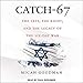 Produktbild Catch-67: The Left, the Right, and the Legacy of the Six-Day War