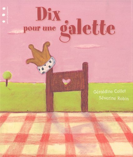 couverture de : Dix pour une galette
