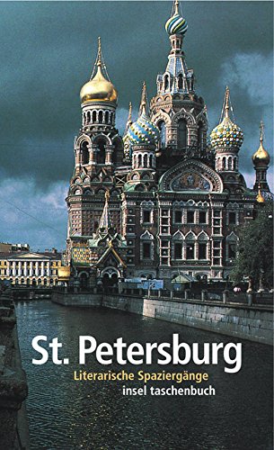 Download St. Petersburg: Literarische Spaziergänge (insel taschenbuch) Download St. Petersburg: Literarische Spaziergänge (insel taschenbuch)