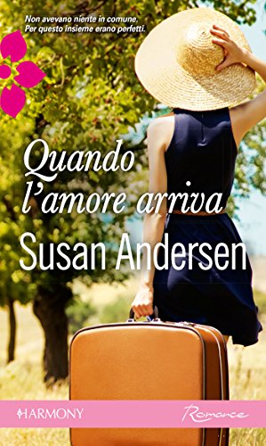 Susan Andersen - Quando l'amore arriva (2014)